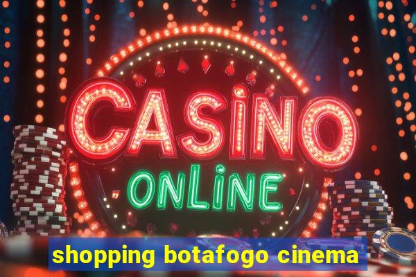 shopping botafogo cinema